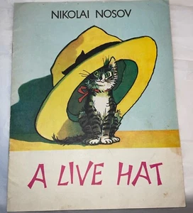 A Live Hat, Russian Kids Book Rare Soviet book. by N. Nosov English. illustrated - Imagen 1 de 18