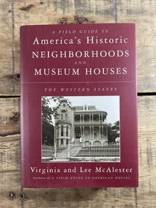 America's Historic Neighborhoods & Museum Houses:The Western States 1st EDITION - Picture 1 of 8