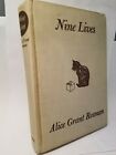 NINE LIVES by Alice Grant Rosman 1941 Hardcover