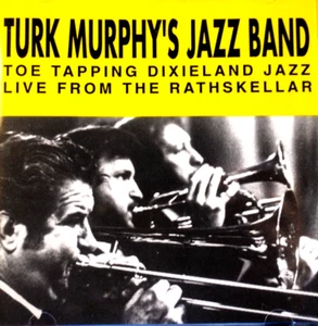 Turk Murphy's Jazz Band - Live From The Rathskellar, Volume Two - CD, VG - Picture 1 of 2