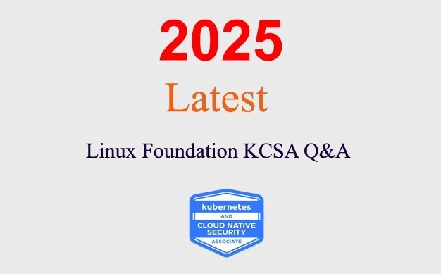 Linux Foundation KCSA Q&A GUARANTEED (1 month update) - Image 1 of 1