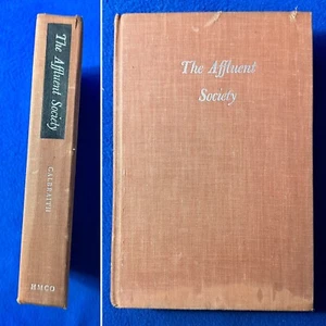 Vintage THE WOHLHABEND SOCIETY, von John Kenneth Galbraith / (Houghton: 1958) - Bild 1 von 7