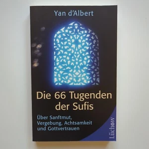 Die 66 Tugenden der Sufis Buch Glauben Achtsamkeit Yan d'Albert | Sehr gut - Bild 1 von 17