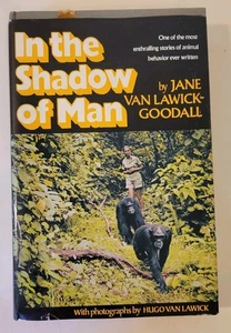 In The Shadow Of Man By Jane Van Lawick-Goodall - Foto 1 di 6