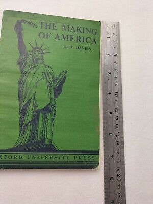 Vintage Book By HA Davies - The Making Of America - Soft Cover - 1942 • 24.99$