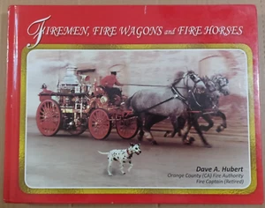 2022, Firemen, Fire Wagons And Fire Horses By Hubert, California, History - Picture 1 of 18