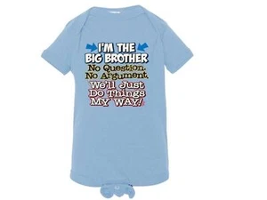 I'm The Big Brother No Questions LAP Shoulder Creepers RABBIT SKINS NB To 24Mo - Picture 1 of 6