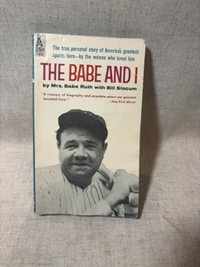 1959 "The Babe and I" Paperback Book By Mrs. Babe Ruth, Bill Slocum - Picture 1 of 5