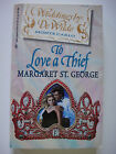 To Love A Thief By Margaret St. George (1996, Paperback)