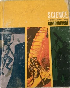 SCIENCE UNDERSTANDING OUR ENVIRONMENT Silver Burdett Company GC - Picture 1 of 7