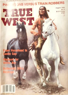 TRUE WEST Magazine August 1992- True West Frontier Times Old West - Image 1 of 3