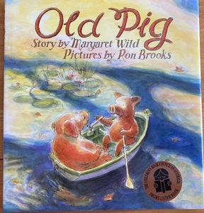 OLD PIG byMARGARET WILD & RON BROOKS~ H/C & D/J~EXC - Picture 1 of 6