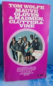 Tom Wolfe. Mauve Gloves & Madmen. Clutter & Vine. Corgi Books 1977 - Picture 1 of 24