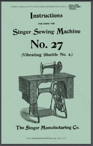 Singer Sewing Machine No.27 Manual: 17 Page. Coil Bound, Lays Flat, Free Ship - Picture 1 of 1