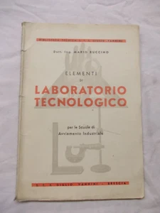 ELEMENTI DI LABORATORIO TECNOLOGICO M.BUCCINO G.VANNINI 1950 - Bild 1 von 10