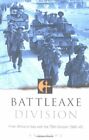 Battleaxe Division: Von Afrika nach Italien mit der 78. Division 