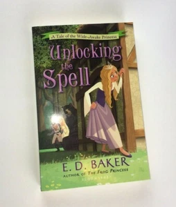 The Wide-Awake Princess: Unlocking The Spell By E.D. Baker (Paperback) - Imagen 1 de 3