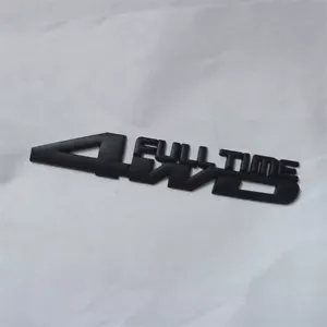 1x Matte Black 4WD FULL TIME Metal Emblem Decal Badge Sticker Engine Car Edition - Picture 1 of 20