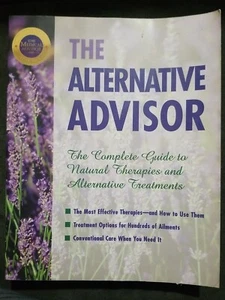 The Alternative Advisor Complete Guide Natural Therapies and Treatments - Bild 1 von 4