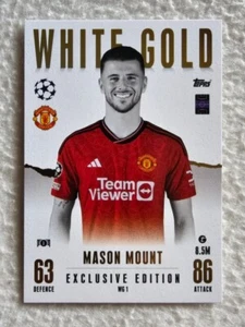 Topps Match Attax 2023/24 Mason Mount White Gold Limited Edition Card WG1 - Picture 1 of 1