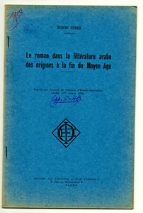 H. Pères. Le roman dans la littérature Arabe des origines à la fin du Moyen-Age - Picture 1 of 3