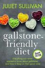 Gallstone-Friendly Diet - Second Edition Ic Sullivan Juliet