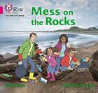 Mess on the Rocks: Band 1b/Pink B