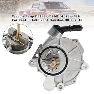 Vacuum Pump DL3E2A451DB DL3Z2A451B Per Ford F-150 Expedition 3.5L 2013-2018 H7 - Picture 1 of 13
