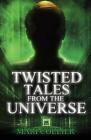 Twisted Tales From The Universe by Mari Collier Paperback Book
