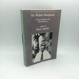 "ON WALTER BENJAMIN Critical Essays and Recollections" Gary Smith, MIT 1991 - Bild 1 von 6