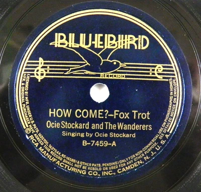Ocie Stockard – How Come? / Same Thing All The Time ~ 1937 Western Swing Rare - Image 1 of 4