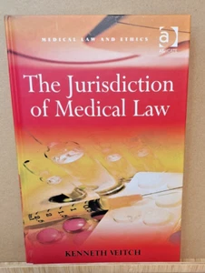 The Jurisdiction of Medical Law (Medical Law and Ethics) by Kenneth Veitch - Picture 1 of 12
