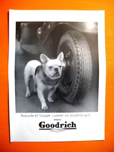 PRESSEWERBUNG GOODRICH ROBUSTER REIFEN FRANZÖSISCHE BULLDOGGE AD 1934 - Bild 1 von 1