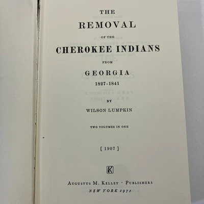 Removal of the Cherokee Indians From Georgia Wilson Lumpkin Ex Library 1971 VTG - Image 1 of 4