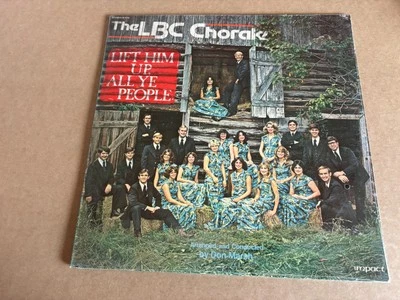 Пластинка долгоиграющая The LBC Chorale Lift Him Up All Ye People совершенно новая Don Marsh 1977 Impact LP - Изображение 1 из 2