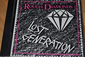 ROUGH DIAMONDS Lost Generation CD 1992 BUMS SCANDI MELODIC dream police - Foto 1 di 3