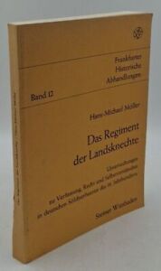 Das Regiment der Landsknechte : Untersuchungen zu Verfassung, Recht und Selbstve