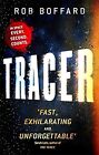 Tracer (Outer Earth), Boffard, Rob, Used; Good Book