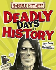 Deadly Days in History (Horrible Histories) by Deary, Terry 1407121464