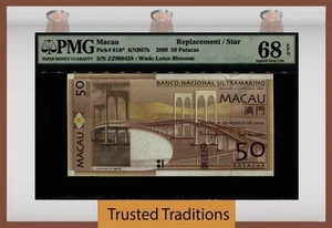 TT PK 81B* 2009 MACAU 50 PATACAS REPLACEMENT STAR NOTE PMG 68 EPQ SUPERB GEM - Bild 1 von 2