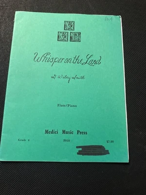 G Wiley Smith Whisper On The Land Flute & Piano Music Book Medici Music Press - Image 1 of 3