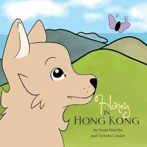 Honey in Hong Kong by Sonja Muretta (English) Paperback Book - Picture 1 of 1