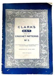 1917 Clark's Thread Co. - Book of Crochet Patterns No 3 Designed by Anne Orr - Picture 1 of 6