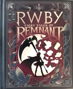 E.C. Myers RWBY Fairy Tales of REMNANT - Imagen 1 de 3