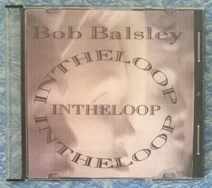 HEAR RARE GREEN BAY WI Loops & Improv Guitar BOB BALSLEY Intheloop CD free jazz - Bild 1 von 2