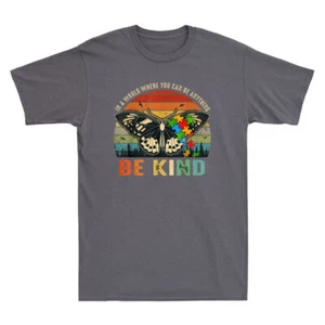 In A World Where You Can Be Anything Be Kind Kindness Autism Men's Black T-Shirt - Picture 1 of 4