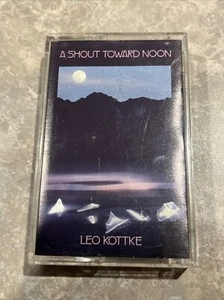 Leo Kottke - A Shout Towards Noon Cassette Jazz Fingerpicking ***TESTED*** - Picture 1 of 6