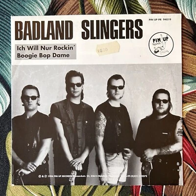 Badland Slingers – Ich Will Nur Rockin' / Boogie Bop Dame .. Rockabilly 7” - Image 1 of 2