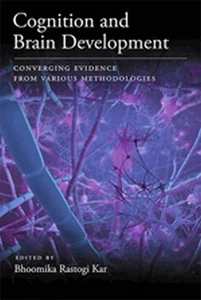 Cognition and Brain Development - Bhoomika Rastogi Kar (Hardback / Hard Cover) - Bild 1 von 1