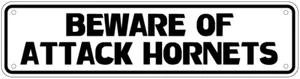 Beware Of Attack Hornets Sign Double Layered Aluminum 12 X 3 - Picture 1 of 4